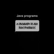 Program To Add Two Matrices Java Coding Programming Matrix