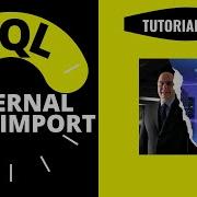 SQL EXTERNAL DATA IMPORT