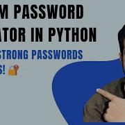 Build A Random Password Generator In Python Secure Strong Passwords In Seconds