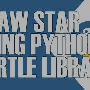 HOW TO DRAW STAR USING PYTHON TURTLE GRAPHICS LIBRARY