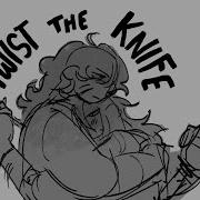 Twist The Knife OC Animatic