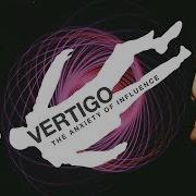 The Influence Of Vertigo