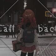 Nightcore Call Me Back Chase Atlantic Reverb