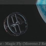 Space Magic Fly Moreno J Remix