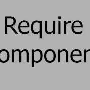 RequireComponent автоматическое добавление компонентов