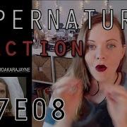 Supernatural Reaction 7x08 DakaraJayne