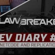 LawBreakers Dev Diary 7 Netcode Replication