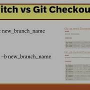 Git Checkout Vs Git Switch