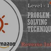 Problem Solving Techniques Reverse Integer Level 1 Algorithms Interview Questions