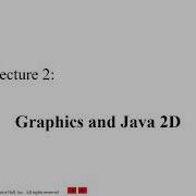 Lecture 2 Graphics And Java 2D