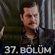 Eşref Rüya 37 Bölüm