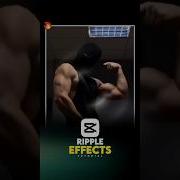 How To Edit Ripple Effect Tutorial Capcut Capcut Trending 4k Transition Tutorial Shorts Capcut