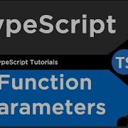 Default Optional Parameters TypeScript Tutorial