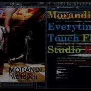 Morandi Everytime We Touch FL Studio Remake