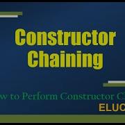 What Is Constructor Chaining Uses Of Constructor Chaining Why Constructor Chaining Used In JAVA