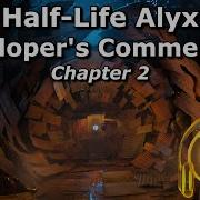 HLA Developer Commentary Chapter 2 The Quarantine Zone
