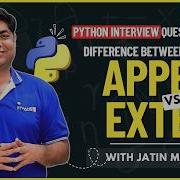 Python Interview Question Series When To Use Append Vs Extend Append Vs Extend Python