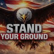 Stand Your Ground USA Official Audio