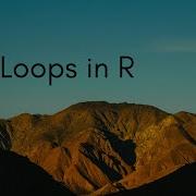 For Loops In R