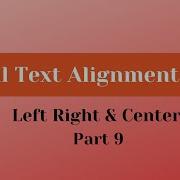 Html Tutorial Html Text Alignment Left Right And Center Part 9 Hindi Urdu