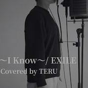 歌ってみた If I Know EXILE Covered By TERU 歌詞付き