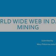 World Wide Web In Data Mining