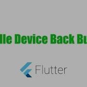 Flutter Tips Handle Back Button Using WillPopScope Widget Http Coderzheaven Com