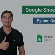 Google Sheets API Quickstart With Python