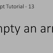 JavaScript Tutorial 13 Empty Or Clear An Array