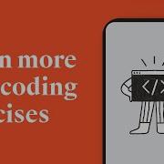 Coding Exercises Don T Just Watch Do