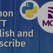 Python MQTT Publish And Subscribe Example