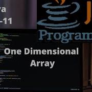 11 Java Basic One Dimensional Array