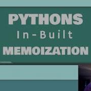 LRU Cache Python S In Built Memoization