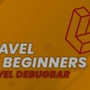 How To Use Laravel Debugbar Laravel Debugbar For Beginners Full Laravel 9 Course Learn Laravel