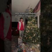 Every Guy At 3 AM On Christmas Eve