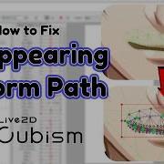 Likely Fix For Deform Path Disappearing In Live2D Cubism
