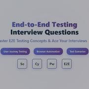 End To End Testing Interview Questions 2025 E2E Testing Complete Guide For Beginners