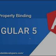 Angular 5 Tutorial 6 Property Binding