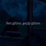 Emre Aydın Sen Gitme Sözleri