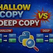 Shallow Copy Vs Deep Copy In Python Explained Clearly With Code