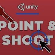 Unity Point And Shoot Tutorial