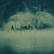 Haunted Strings Feat Dimorphic