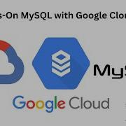 Hands On MySQL With Google Cloud SQL GCP Lab For Beginners