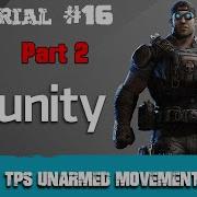 Tutorial 16 Third Person Shooter Unarmed Movement Part 2 TPS Unity 3D Tutorial By RHS