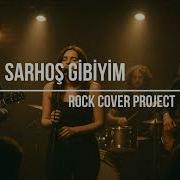 Sarhoş Gibiyim Erkin Koray Rock Cover Project
