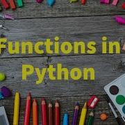 21 Functions In Python By Bharathi Patnala