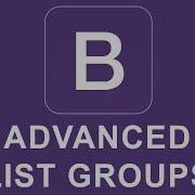Bootstrap 4 Tutorial 46 Advanced List Groups