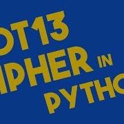 ROT13 Encryption And Decryption In Python