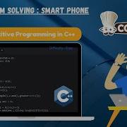Problem Solving SmartPhone C Competitive Programming Codechef