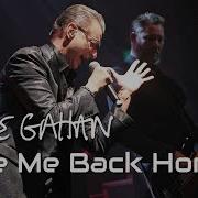 Dave Gahan Take Me Back Home Medialook RMX 2025